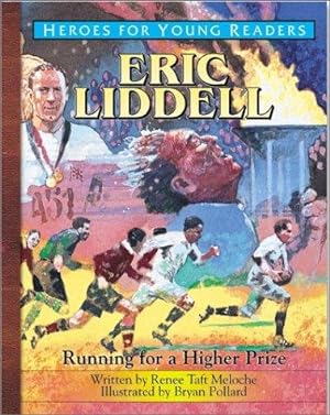Imagen del vendedor de Eric Liddell: A Hero for Young Readers (Heroes for Young Readers) a la venta por WeBuyBooks