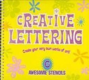 Bild des Verkufers fr Creative Lettering Stencil Book: Create Your Very Own Works of Art! zum Verkauf von WeBuyBooks