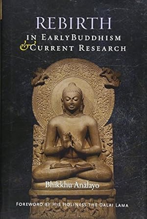 Bild des Verkufers fr Rebirth in Early Buddhism and Current Research zum Verkauf von WeBuyBooks