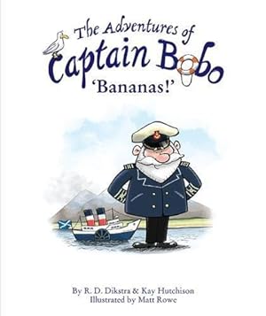 Imagen del vendedor de The Adventures of Captain Bobo: Bananas a la venta por WeBuyBooks