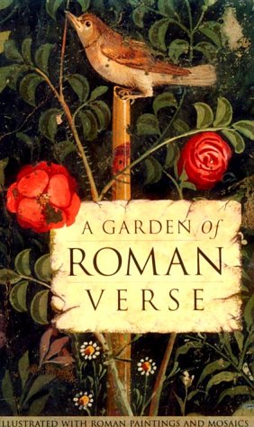 Imagen del vendedor de A Garden of Roman Verse a la venta por WeBuyBooks