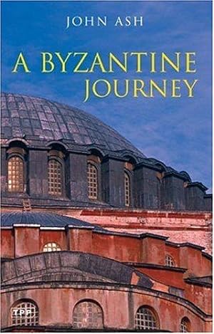 Imagen del vendedor de A Byzantine Journey a la venta por WeBuyBooks