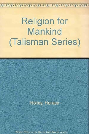 Seller image for Religion for Mankind (Talisman Series) for sale by WeBuyBooks