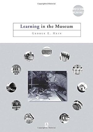 Bild des Verkufers fr Learning in the Museum (Museum Meanings) zum Verkauf von WeBuyBooks