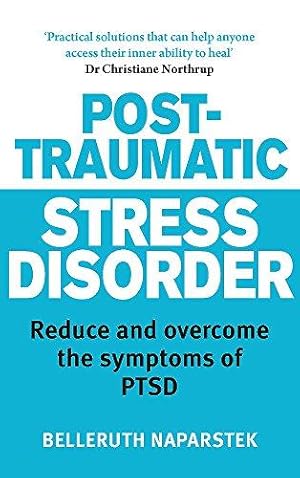 Imagen del vendedor de Post-Traumatic Stress Disorder: Reduce and overcome the symptoms of PTSD a la venta por WeBuyBooks