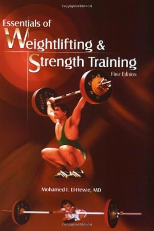 Image du vendeur pour Essentials Of Weightlifting And Strength Training mis en vente par WeBuyBooks