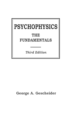 Seller image for Psychophysics: The Fundamentals for sale by WeBuyBooks