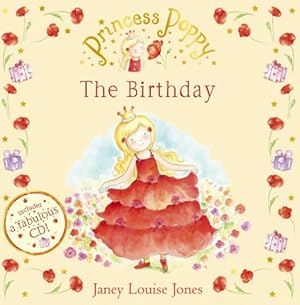 Imagen del vendedor de Princess Poppy: The Birthday (Princess Poppy Picture Books) a la venta por WeBuyBooks