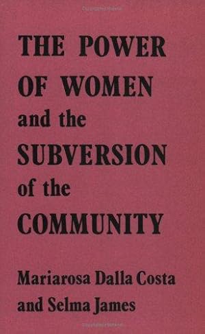 Seller image for Power of Women and the Subversion of the Community for sale by WeBuyBooks