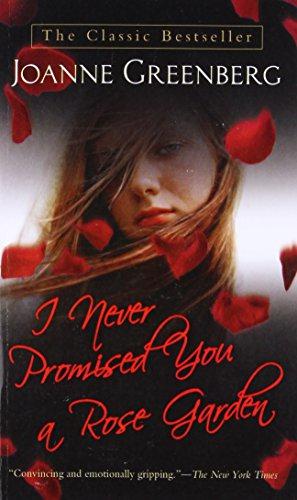 Image du vendeur pour I Never Promised You a Rose Garden mis en vente par WeBuyBooks