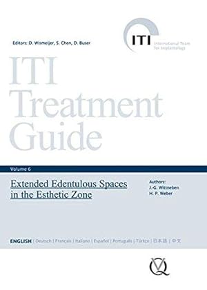 Seller image for Extended Edentulous Spaces in the Esthetic Zone (6) (ITI Treatment Guide) for sale by WeBuyBooks