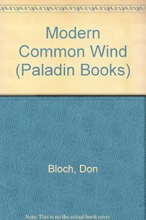 Bild des Verkufers fr Modern Common Wind (Paladin Books) zum Verkauf von WeBuyBooks