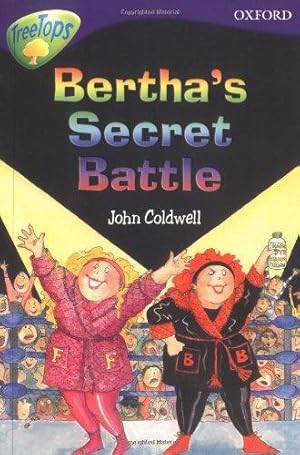 Image du vendeur pour Oxford Reading Tree: Level 11: TreeTops Stories: Bertha's Secret Battle: Stage 11 mis en vente par WeBuyBooks