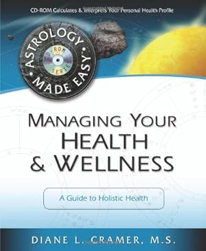 Seller image for Managing Your Health and Wellness: A Guide to Holistic Health for sale by WeBuyBooks