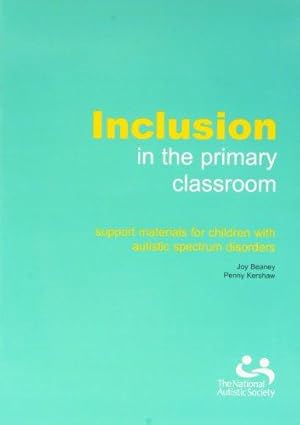 Image du vendeur pour Inclusion in the Primary Classroom: Support Materials for Children with Autistic Spectrum Disorders mis en vente par WeBuyBooks
