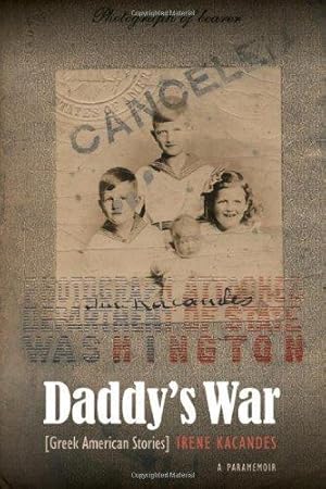 Bild des Verkufers fr Daddy's War: Greek American Stories zum Verkauf von WeBuyBooks