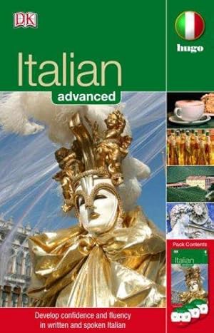 Imagen del vendedor de Italian Advanced: Develop confidence and fluency in written and spoken Italian (Hugo Advanced CD Language Course) a la venta por WeBuyBooks