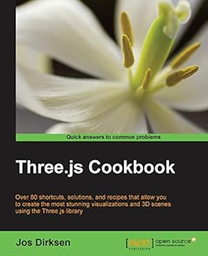 Bild des Verkufers fr Three.js Cookbook zum Verkauf von WeBuyBooks