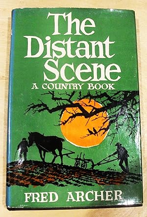 Seller image for The distant scene : a country book / text illustrations by James Moss for sale by RightWayUp Books