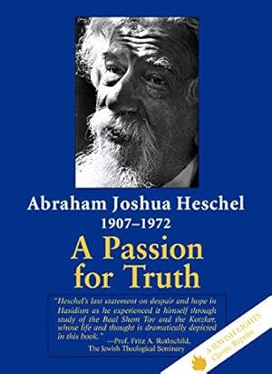 Immagine del venditore per Passion For Truth (Jewish Lights Classic Reprint) venduto da WeBuyBooks