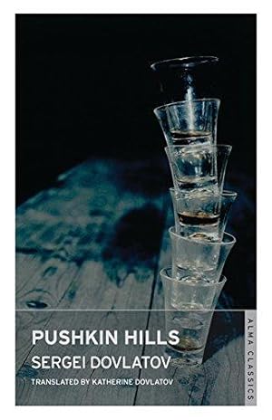 Seller image for Pushkin Hills: First English Translation for sale by WeBuyBooks