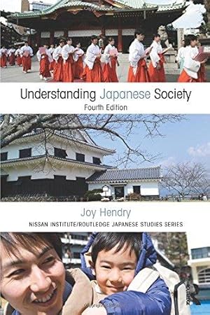 Immagine del venditore per Understanding Japanese Society (Nissan Institute/Routledge Japanese Studies) venduto da WeBuyBooks