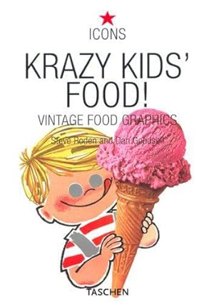 Immagine del venditore per Krazy Kids' Food!: Vintage Food Graphics venduto da WeBuyBooks