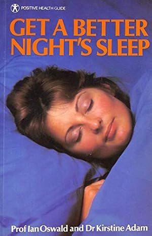 Image du vendeur pour Get a Better Nights Sleep mis en vente par WeBuyBooks