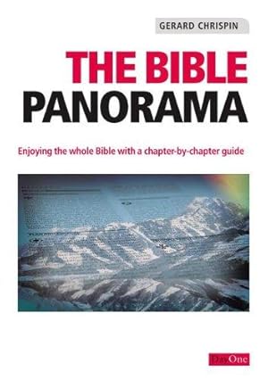 Seller image for The Bible Panorama: Enjoying the Whole Bible with a Chapter-By-Chapter Guide for sale by WeBuyBooks