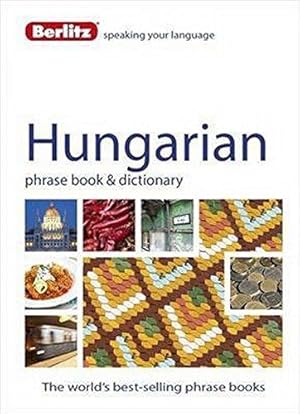 Bild des Verkufers fr Berlitz: Hungarian Phrase Book & Dictionary (Berlitz Phrasebooks) zum Verkauf von WeBuyBooks