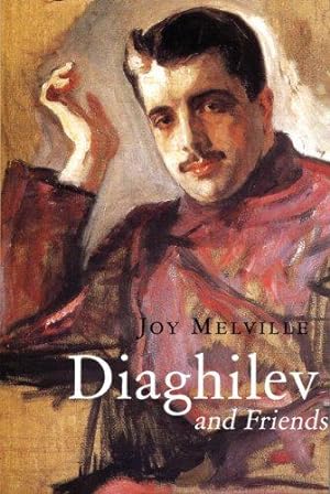 Seller image for Diaghilev & His Friends for sale by WeBuyBooks