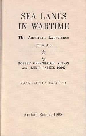 Bild des Verkufers fr Sea lanes in wartime;: The American experience, 1775-1945, zum Verkauf von WeBuyBooks