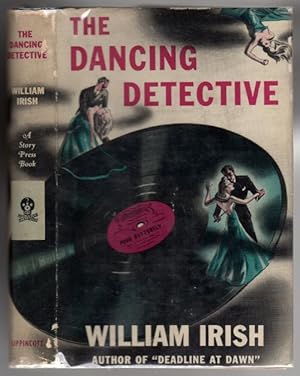 Imagen del vendedor de The Dancing Detective by William Irish (First Edition) a la venta por Heartwood Books and Art