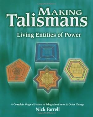 Bild des Verkufers fr Making Talismans: Living Entities of Power zum Verkauf von WeBuyBooks