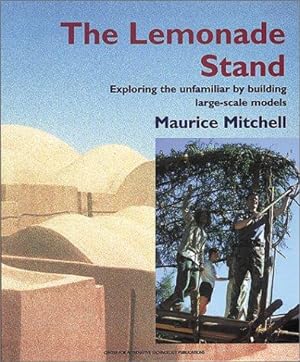 Seller image for The Lemonade Stand: Exploring the Unfamiliar by Building Large-scale Models (New Futures) for sale by WeBuyBooks