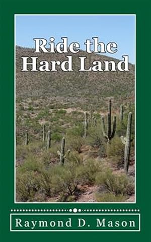 Bild des Verkufers fr Ride the Hard Land zum Verkauf von GreatBookPrices