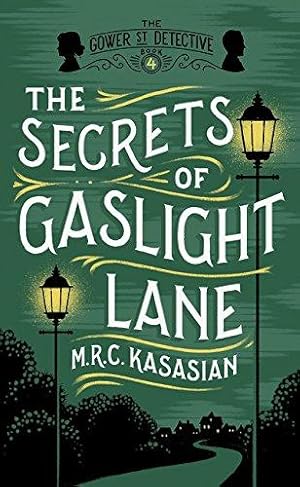 Image du vendeur pour The Secrets of Gaslight Lane: 4 (The Gower Street Detective Series) mis en vente par WeBuyBooks