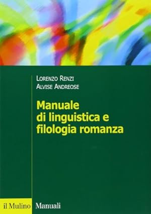 Seller image for Manuale di linguistica e filologia romanza for sale by WeBuyBooks