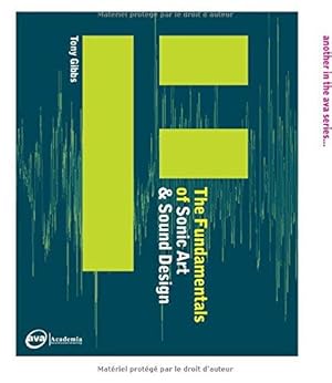 Image du vendeur pour The Fundamentals of Sonic Art and Sound Design mis en vente par WeBuyBooks