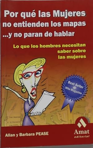 Bild des Verkufers fr Por qu las mujeres no entienden los mapas --y no paran de hablar lo que los hombres necesitan saber sobre las mujeres zum Verkauf von Librera Alonso Quijano