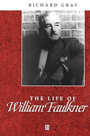Bild des Verkufers fr Life William Faulkner: A Critical Biography (Wiley Blackwell Critical Biographies) zum Verkauf von WeBuyBooks