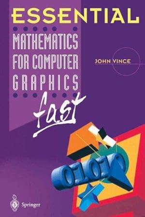 Bild des Verkufers fr Essential Mathematics for Computer Graphics Fast (Essential Series) zum Verkauf von WeBuyBooks