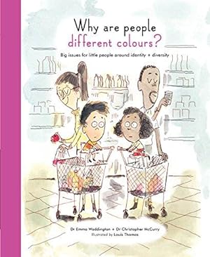 Seller image for The Life and Soul Library: Why Are People Different Colours?: Big issues for little people around identity and diversity for sale by WeBuyBooks