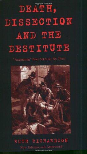 Immagine del venditore per Death, Dissection and the Destitute: The Politics of the Corpse in Pre-Victorian Britain venduto da WeBuyBooks