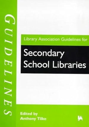 Bild des Verkufers fr Library Association Guidelines for Secondary School Libraries (LA guidelines) zum Verkauf von WeBuyBooks