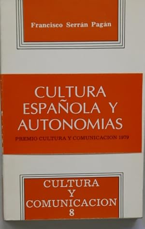 Seller image for Cultura espaola y autonomas for sale by Librera Alonso Quijano