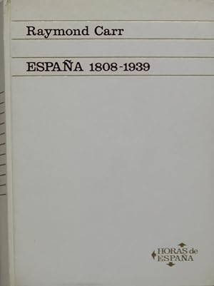 Imagen del vendedor de España 1808-1939 a la venta por Librería Alonso Quijano