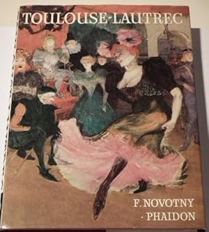 Seller image for Toulouse-Lautrec: Written by Fritz Novotny, 1969 Edition, (First Edition) Publisher: Phaidon Press Ltd [Hardcover] for sale by WeBuyBooks