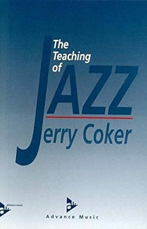 Bild des Verkufers fr Teaching of Jazz Softback (Advance Music) zum Verkauf von WeBuyBooks