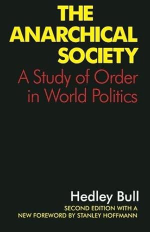 Imagen del vendedor de The Anarchical Society: A Study of Order in World Politics a la venta por WeBuyBooks